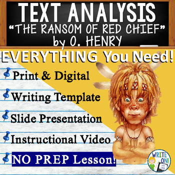 Preview of The Ransom of Red Chief - Text Based Evidence - Text Analysis Essay Writing