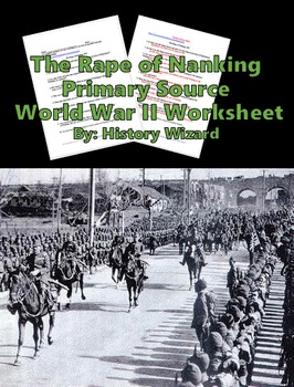 Preview of The Rape of Nanking Primary Source World War II Worksheet