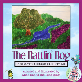 Preview of The Rattlin' Bog Animated Song Tale ebook