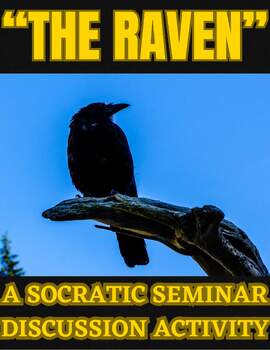 Preview of The Raven: A Socratic Seminar Discussion Activity