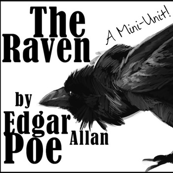 Preview of The Raven- Edgar Allan Poe- A Mini-Unit!