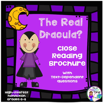 The Real Dracula? Informational Text for Close Reading