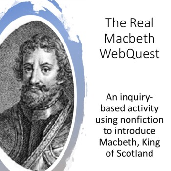Preview of The Real Macbeth WebQuest