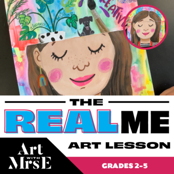 Preview of The Real Me | Self Portrait Elementary Art Lesson