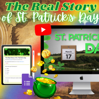Preview of The Real Story About St. Patrick's Day Video & Google Form Middle & High School 