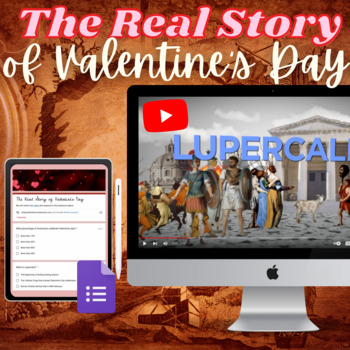 Preview of The Real Story About Valentine's Day Video and Google Form Middle & High School 