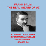 The Real Wizard of Oz: Reading Comprehension Passage/Asses