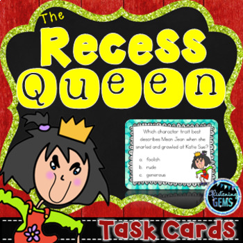 Preview of The Recess Queen Character Trait Task Cards | First Day of School Activities