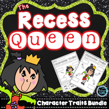 Preview of The Recess Queen Character Traits Activities Bundle