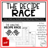 The Recipe Race Activity | Doubling Halving Fractions Prac