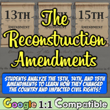 Reconstruction Era and 13th, 14th, 15th Amendments | End o