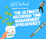 The Ultimate Recorder Time Management Spreadsheet - The Bu