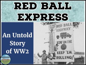 Preview of The Red Ball Express World War 2 Mini Lesson