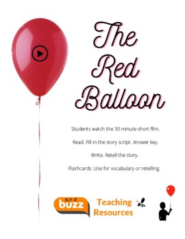 Preview of The Red Balloon. Story Retelling. Flashcards. Plot Summary. Writing. ELA. ESL