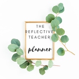 23-24 The Reflective Teacher Planner 40htw Version Editable!