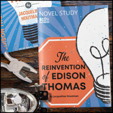 The Reinvention of Edison Thomas Novel Study - Science Literacy