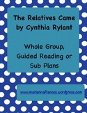 The Relatives Came - Whole Group, Guided Reading or Sub Plans