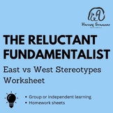 The Reluctant Fundamentalist - East vs West Stereotypes Worksheet