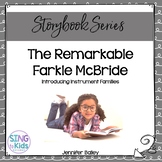 The Remarkable Farkle McBride: Introducing Instrument Familes