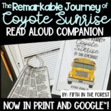 The Remarkable Journey of Coyote Sunrise Read Aloud Compan