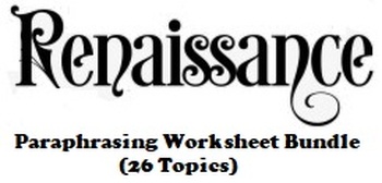 Preview of The Renaissance Paraphrasing Worksheet Bundle (26 Topics)