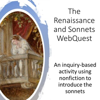Preview of The Renaissance and Sonnets WebQuest