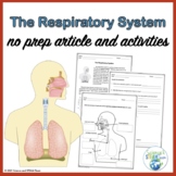 The Respiratory System Nonfiction Article and Activities