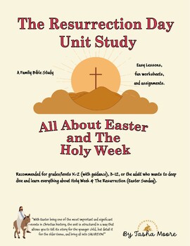 Preview of The Resurrection Day Unit Study | About Easter & Holy Week | Class Bible study