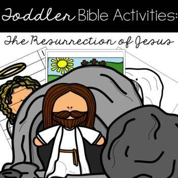 Preview of The Resurrection of Jesus Toddler/PreK Activities