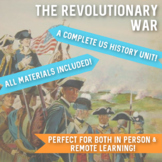 The Revolutionary War: A Complete U.S. History Unit