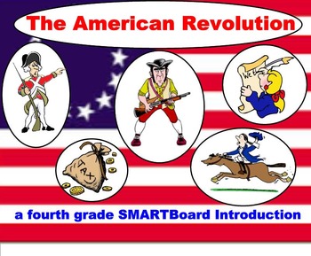 Preview of The Revolutionary War - A Fourth Grade SMARTBoard Introduction