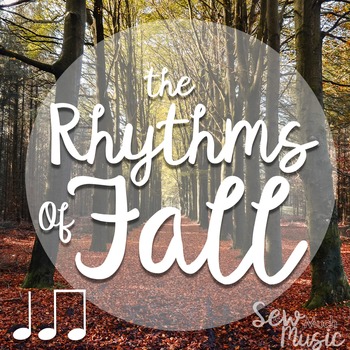 Preview of The Rhythms of Fall: Ta and Ti-ti
