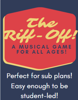 The Riff-Off! A singing game for middle school (great for subs!)