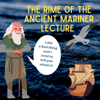 Preview of The Rime of the Ancient Mariner Lecture