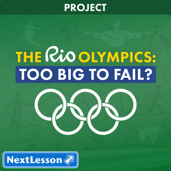 Preview of The Rio Olympics: Too Big to Fail? - Projects & PBL