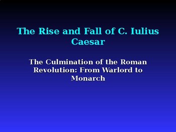 Preview of The Rise and Fall of C. Iulius Caesar
