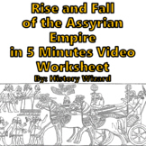 The Rise and Fall of the Assyrian Empire in 5 Minutes Vide