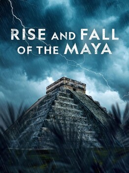 Preview of The Rise and Fall of the Maya - National Geographic - 4 Episode Bundle guides
