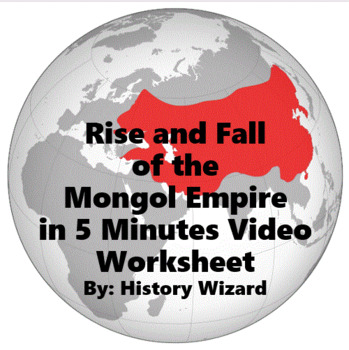 Preview of The Rise and Fall of the Mongol Empire in 5 Minutes Video Worksheet