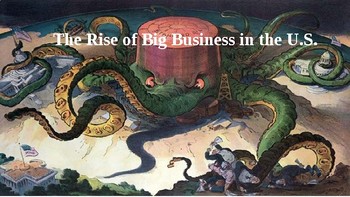 Preview of The Rise of Big Business in the U.S.