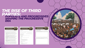 Preview of The Rise of Third Parties: Populists and Progressives - Worksheet/Assess