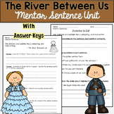 The River Between Us Mentor Sentences with Answer Keys