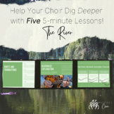 The River Lesson Plan Bundle for Choirs