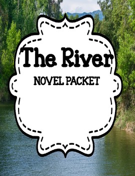 Preview of The River by Gary Paulsen - Novel Study Unit Bundle