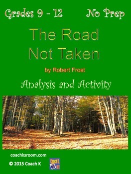 The Road Not Taken by Robert Frost Mini Unit by Coach K's Language Arts ...