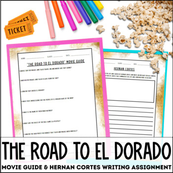 Preview of The Road To El Dorado Movie Guide and Hernan Cortes Writing Assignment
