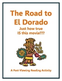 The Road to El Dorado - How true IS this movie? A Post-Vie