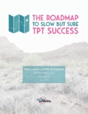 The Roadmap for Slow but Sure TpT Success with Keira Lebrón