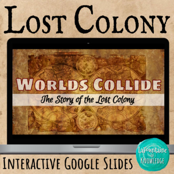 Preview of The Roanoke Colonies and the Lost Colony Interactive Google Slides Lesson 