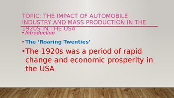 Preview of The Roaring 1920s in USA: The Importance of the automobile  industry.